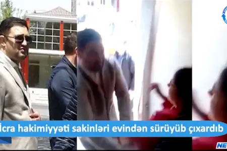 “İcra hakimiyyəti sakinləri evindən sürüyüb çıxardıb” – Video