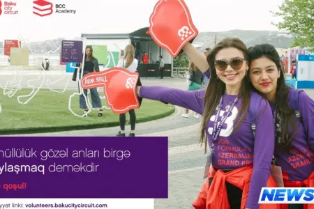 Formula 1 Azərbaycan Qran Prisi üçün könüllülərin qeydiyyatına start verilib