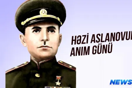 Həzi Aslanovun anım günüdür