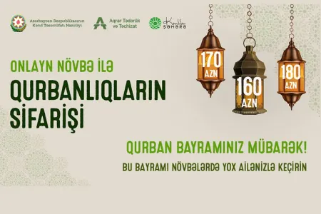 Qurban bayramı münasibəti ilə yarmarkalar təşkil olunacaq - ÜNVANLAR