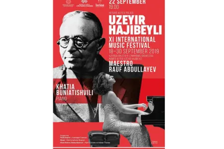 Üzeyir Hacıbəyliyə həsr olunmuş XI Beynəlxalq Musiqi Festivalı - KEÇİRİLƏCƏK