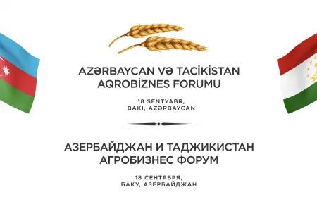 Azərbaycan-Tacikistan Aqrobiznes Forumu keçiriləcək