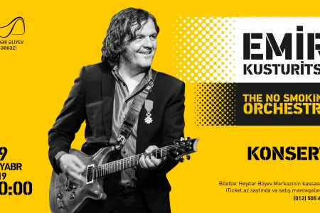 Emir Kusturitsa Heydər Əliyev Mərkəzində - ÇIXIŞ EDƏCƏK