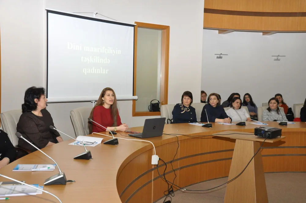 “Dini maarifçiliyin təşkilində qadınların rolu” - MÜZAKİRƏ EDİLDİ