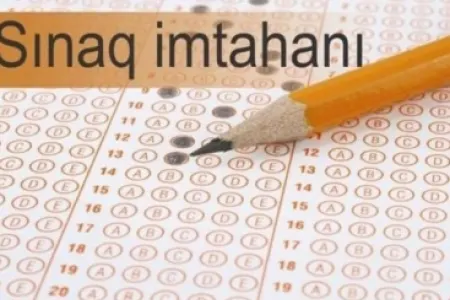 15 mindən çox abituriyent sınaq imtahanı verəcək
