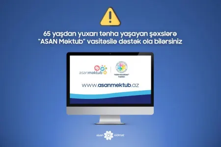 ASAN könüllülərindən ahıl şəxslər üçün - NÖVBƏTİ TƏŞƏBBÜS