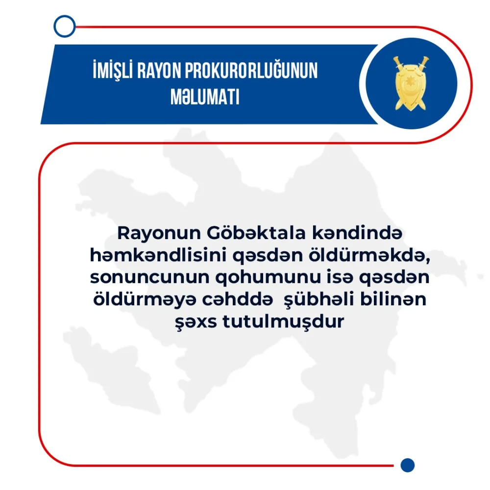 İmişlidə qətl - Həmkəndlisini öldürdü