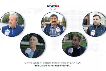 Gəncə sakinləri erməni barbarlığından DANIŞDI: - "Biz Cavad xanın nəslindənik..." - VİDEOSORĞU