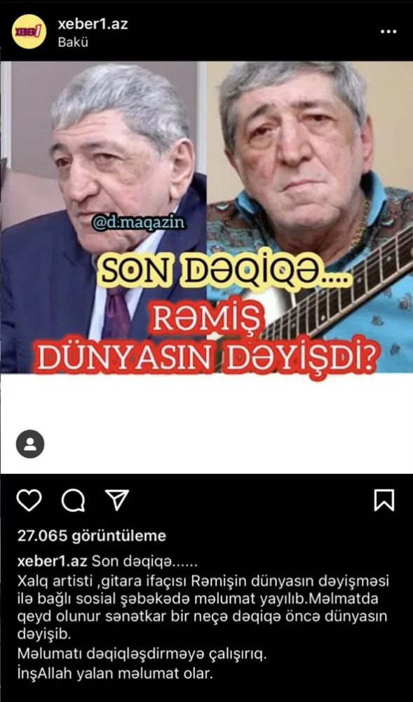 Rəmiş vəfat etdi? - AÇIQLAMA - FOTO