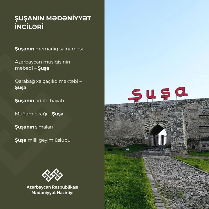 Mədəniyyət Nazirliyi “Şuşa mədəniyyətinin inciləri” adlı layihəyə start verir