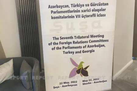 Şuşada Azərbaycan Türkiyə və Gürcüstan parlamentarilərinin iclası keçirilir