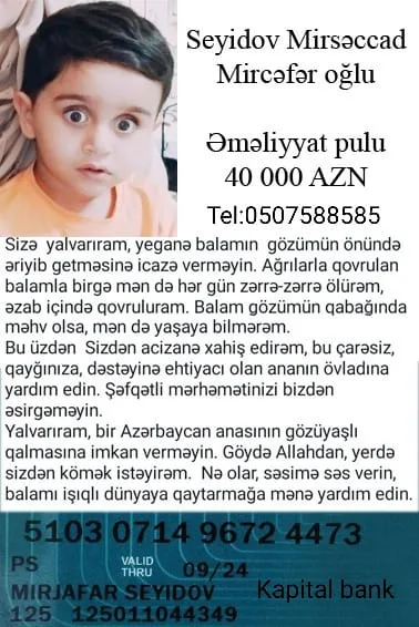 "Mərhəmətli insanlar, yeganə balamı ölməyə qoymayın" - 2 yaşlı Mirsəccadın - YARDIMA ehtiyacı var - FOTO/VİDEO