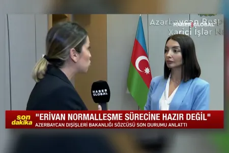 XİN rəsmisi “Haber Global”a Ermənistanın təxribatlarından - DANIŞDI - VİDEO