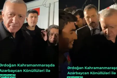 Ərdoğan Kahramanmaraşda Azərbaycan könüllüləri ilə görüşüb