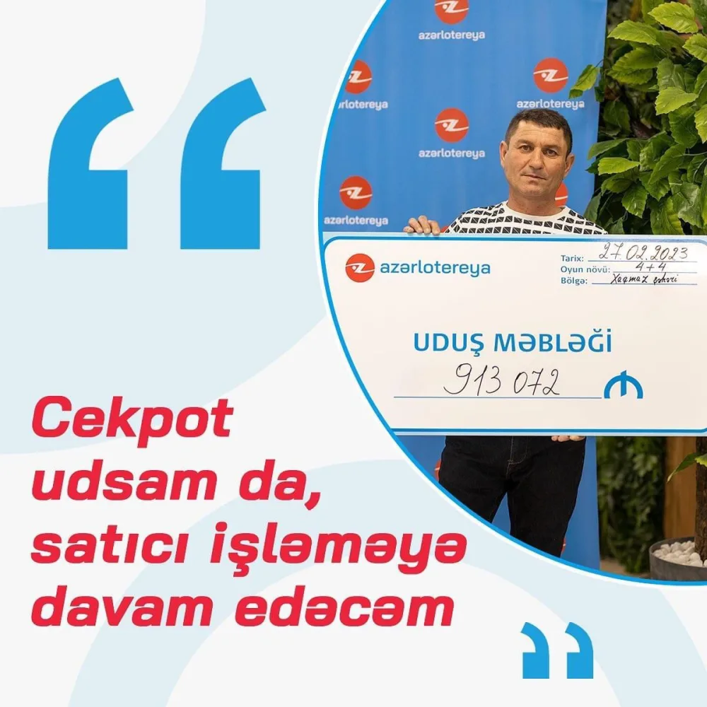 Lotoreyadan 913 min manat qazanan şəxsin kimliyi məlum oldu - FOTO