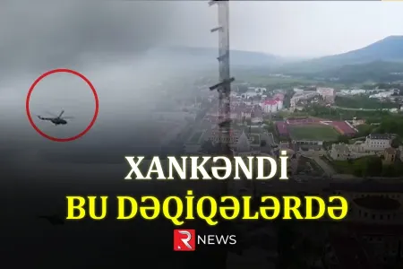 Xankəndi bu dəqiqələrdə - VİDEO