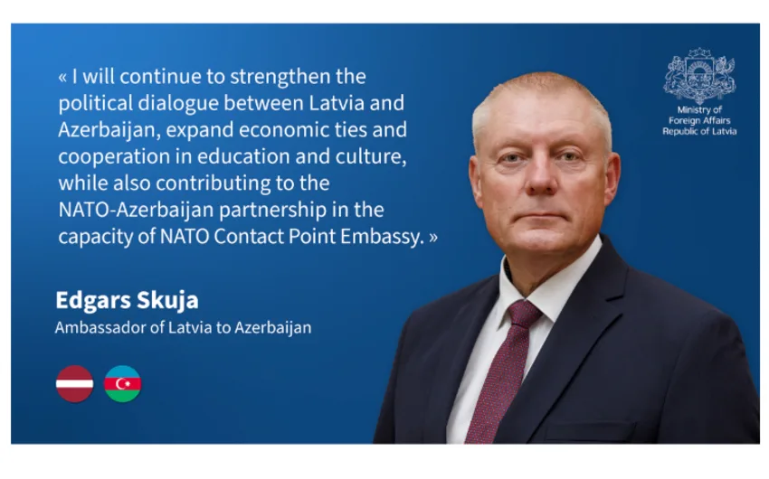 Latviya Azərbaycana yeni səfir təyin - ETDİ - FOTO