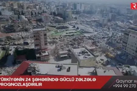 Türkiyənin 24 şəhərində güclü zəlzələ proqnozlaşdırılır- - VİDEO