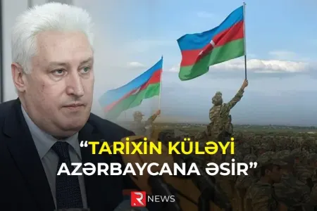 "Tarixin küləyi Azərbaycana əsir" - RUSİYALI HƏRBİ EKSPERT