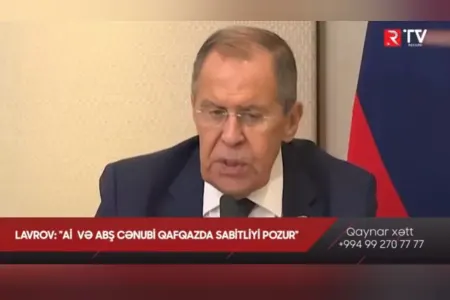 Aİ və ABŞ Cənubi Qafqazda sabitliyi pozur: - LAVROV - VİDEO