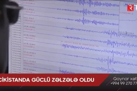 Tacikistanda GÜCLÜ ZƏLZƏLƏ OLDU