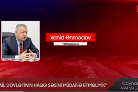 "İsrail dövlətinin haqq səsini müdafiə etməliyik" - RTV VİDEO