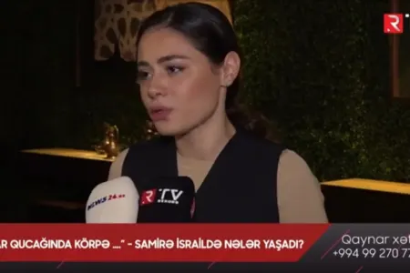 "Analar qucağında körpə..." - Samirə İsraildə nələr yaşadı?-VİDEO