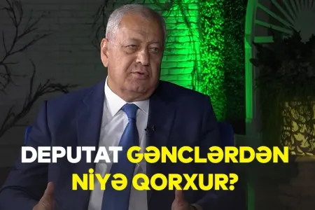 Deputat gənclərdən niyə qorxur? - RTV VİDEO