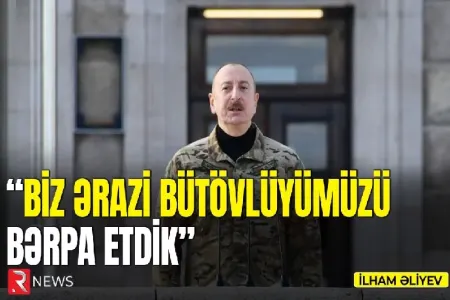 İlham Əliyev: - "Biz ərazi bütövlüyümüzü bərpa etdik" - VİDEO