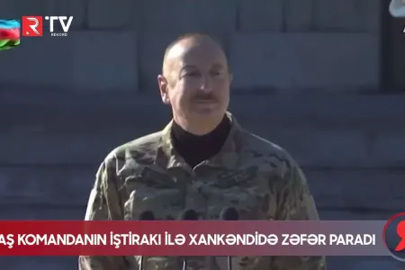 Ali Baş komandanın iştirakı ilə Zəfər Paradı - VİDEO