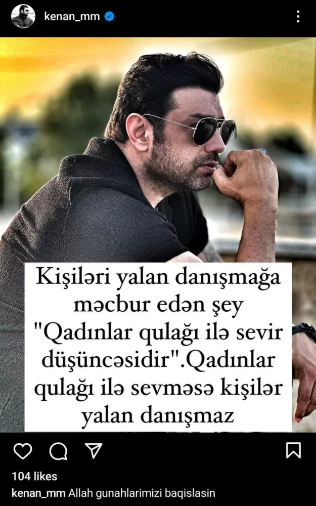 Kənan MM qadınlardan DANIŞDI: - "Kişilər yalan danışmaz, əgər..."