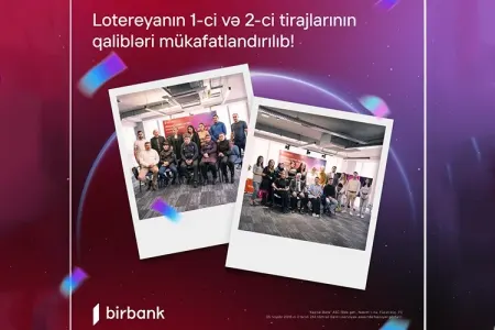 Birbank-ın “10 001 hədiyyə” lotereyasının qaliblərinə hədiyyələr təqdim edildi