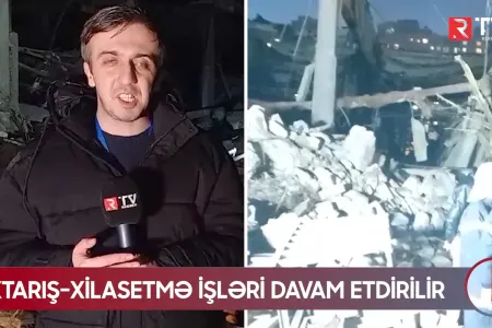 Axtarış-xilasetmə işləri davam etdirilir - VİDEO