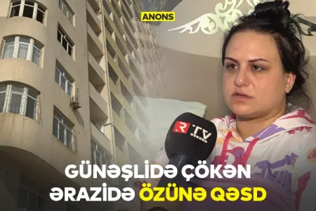 Bakıda çökən ərazidə - ÖZÜNƏ QƏSD - VİDEO
