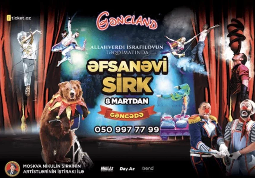 “Əfsanəvi Sirk” 8 martdan Gəncədə - FOTO