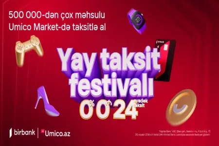 Birbank taksit kartları ilə 500 000-dən çox məhsulu - 24 ayadək faizsiz taksitlə alın