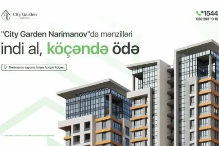 Həm kirayə, həm də ipoteka dərdinə son: - İndi al, köçəndə ödəməyə başla!