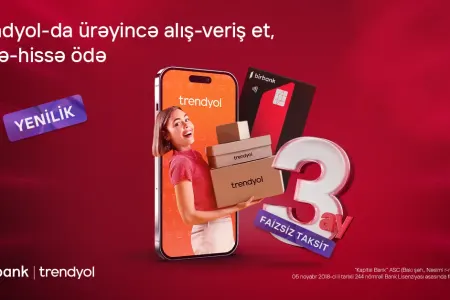 Birbank taksit kartı sahiblərinə - Trendyol ödənişlərində hissəli ödəmə imkanı