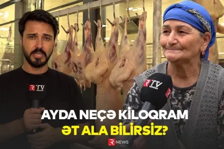 Ayda neçə kiloqram ət ala bilirsiz? - VİDEO