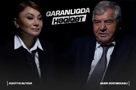 "Onun parlamentə gəlməsinə heç camaat icazə verməzdi" - Qaranlıqda həqiqət__NEWL____NEWL__