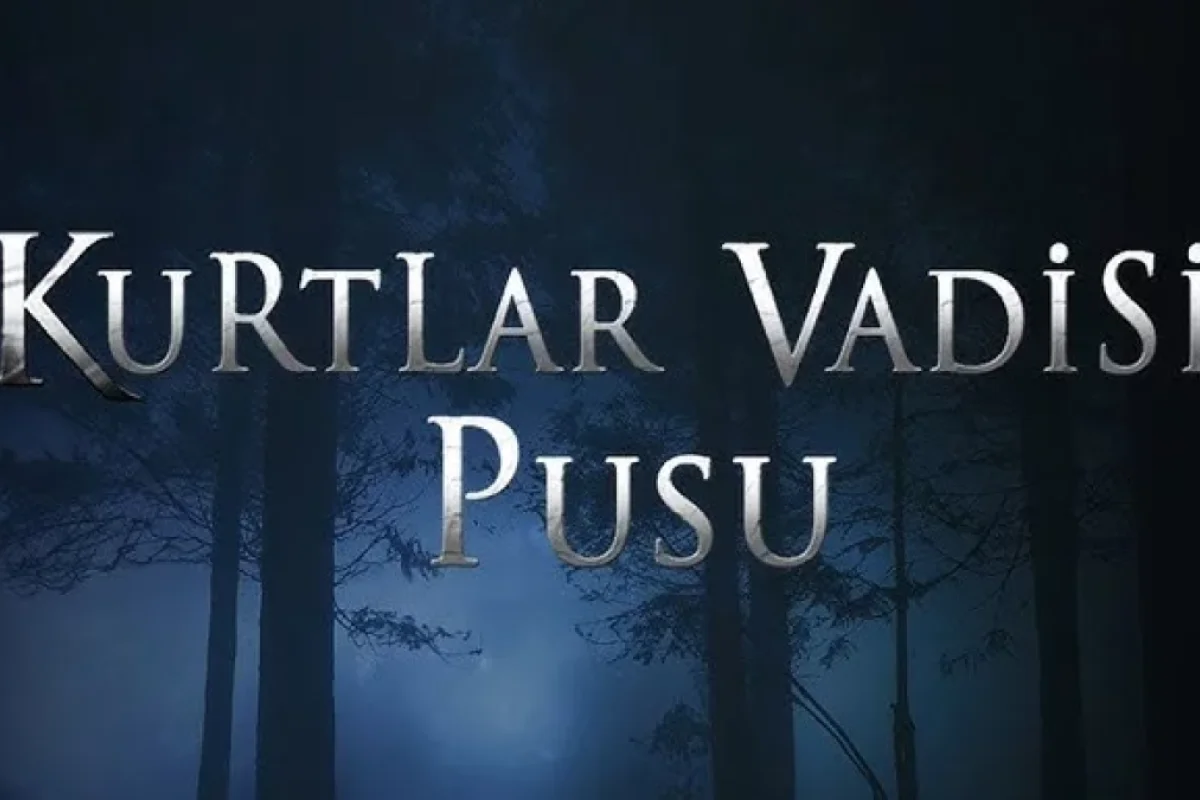 Kurtlar Vadisi"nin ən yadda qalan köməkçi obrazları - -Siyahı