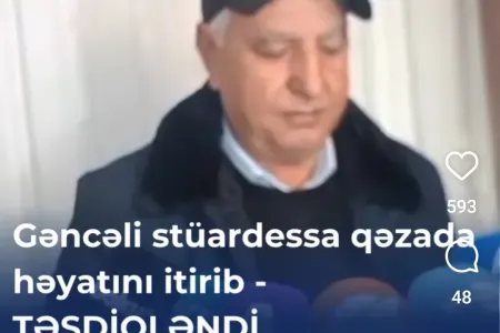 Gəncəli stüardessa qəzada həyatını itirib - TƏSDİQLƏNDİ