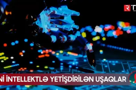 Süni intellektlə yetişdirilən uşaqlar - Dünyamız hara gedir? - SORĞU