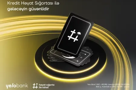 Yelo Bank-dan sizə və ailənizə rahatlıq gətirən kredit həyat sığortası