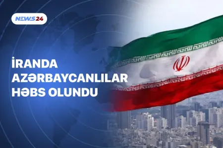 İranda Azərbaycanlılar həbs edildi - TƏCİLİ