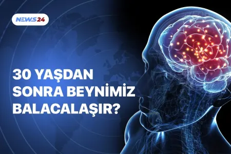 30 yaşdan sonra beynimiz - BALACALAŞIR?