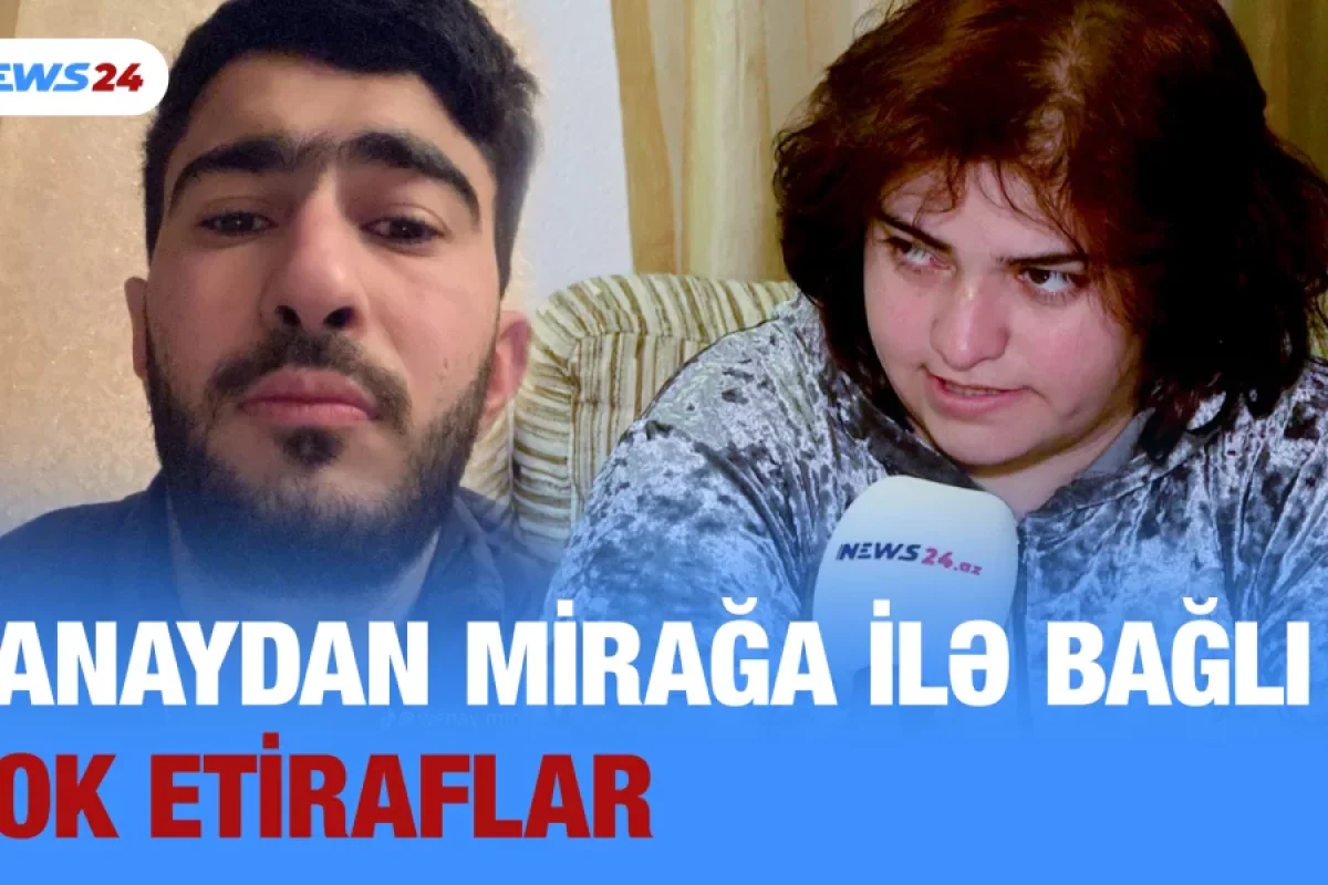 Şanay bütün həqiqətləri DANIŞDI: - Mirağa görün NƏLƏR EDİBMİŞ - ŞOK