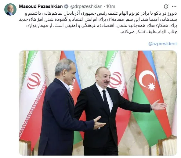 Məsud Pezeşkian Bakı səfərindən paylaşım etdi