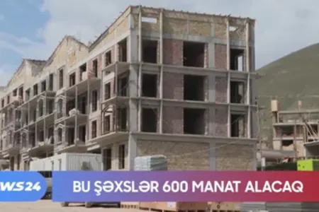 Bu şəxslər 600 manat alacaq - + VİDEO