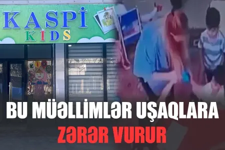 Bu müəllimlər uşaqlara - ZƏRƏR VURUR